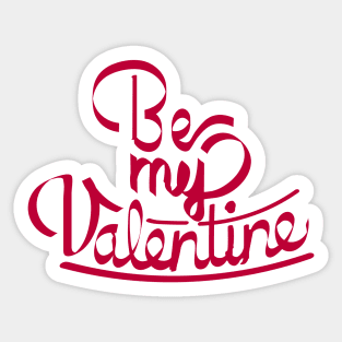 Be My Valentine Sticker